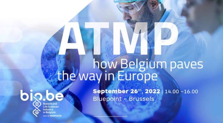 Annual event bio.be/essenscia: ATMP – How Belgium paves the way in Europe